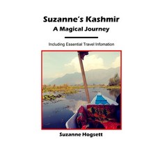 Suzanne's Kashmir: A Magical Journey 平裝版, Traveleasy Publishing, 英文