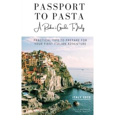 (英文圖書) Passport to Pasta - A Rookie's Guide To Italy: Practical Tips to Prepare For Yo... 平裝版, Independently Published, 英文