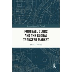 (英文圖書) Football Clubs and the Global Transfer Market 精裝版, Routledge, 英文