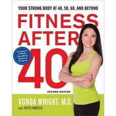 Fitness After 40: Your Strong Body at 40 50 60 and Beyond, Amacom Books