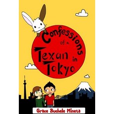 (英文圖書)Confessions of a Texan in Tokyo 平裝版, 英文