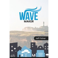 (英文圖書) Wave Maker 平裝版, Self-Publish, 英文