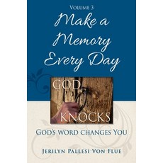 (英文圖書) Make a Memory Every Day: God Knocks 平裝版, Xulon Press, 英文
