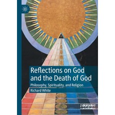 (英文圖書) Reflections on God and the Death of God: Philosophy Spirituality and Religion 平裝版, Palgrave MacMillan, 英文