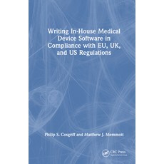(英文圖書) Writing In-House Medical Device Software in Compliance with Eu Uk and Us Regulations 精裝版, CRC Press, 英文