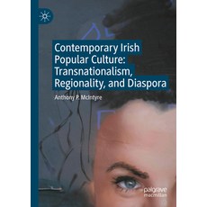 (英文圖書) Contemporary Irish Popular Culture: Transnationalism Regionality and Diaspora 平裝版, Palgrave MacMillan, 英文