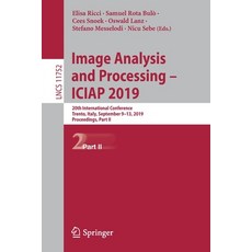 Image Analysis and Processing - Iciap 2019: 20th International Conference Trento Italy September ... 平裝版, Springer, 英文