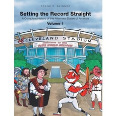 (英文圖書) Setting the Record Straight: A Compleat History of the Alternate States of America 精裝版, Page Publishing, Inc., 英文