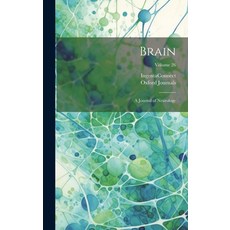 (英文圖書) Brain: A Journal of Neurology; Volume 26 精裝版, Legare Street Press, 英文