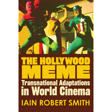 The Hollywood Meme: Transnational Adaptations in World Cinema 精裝版, Edinburgh University Press