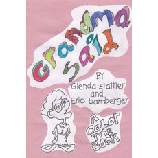 (英文圖書)Grandma said: Childrens book 平裝版, Createspace Independent Pub..., 英文