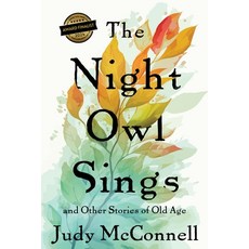 (英文圖書) The Night Owl Sings: And Other Stories of Old Age 平裝版, Boyle & Dalton, 英文