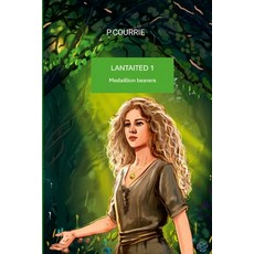 (英文圖書) Lantaited 1: Medaillion Bearers 平裝版, Lulu.com, 英文