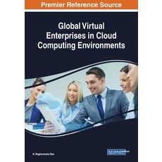 Global Virtual Enterprises in Cloud Computing Environments 平裝版, Engineering Science Reference, 英文