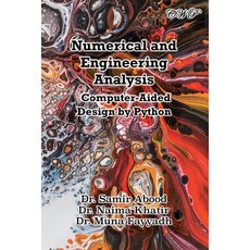 (英文圖書) Numerical and Engineering Analysis: Computer-Aided Design by Python 平裝版, Central West Publishing, 英文