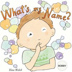 (英文圖書)What's my name? BOBBY 平裝版, Createspace Independent Pub..., 英文