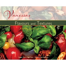 (英文圖書) Vanessa's Flavours and Textures 精裝版, Vanessa Messig, 英文