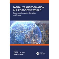 (英文圖書) Digital Transformation in a Post-Covid World: Sustainable Innovation Disruption and Change 平裝版, CRC Press, 英文