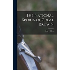 (英文圖書) The National Sports of Great Britain 精裝版, Legare Street Press, 英文
