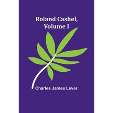 (英文圖書) Roland Cashel Volume I 平裝版, Alpha Edition, 英文