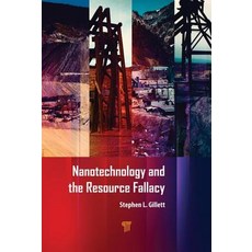 (英文圖書) Nanotechnology and the Resource Fallacy 精裝版, Jenny Stanford Publishing, 英文