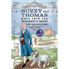 (英文圖書)Buzzy and Thomas Move into the President's House: Story and Activity Book 平裝版, Historical Tails, 英文