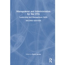 (英文圖書) Management and Administration for the OTA: Leadership and Management Skills 精裝版, Routledge, 英文