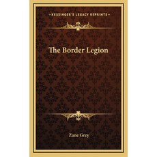 (英文圖書) The Border Legion 精裝版, Kessinger Publishing, 英文