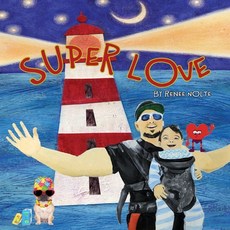 (英文圖書) Super Love 平裝版, Renee Nolte World, 英文