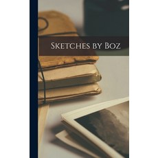 (英文圖書) Sketches by Boz 精裝版, Legare Street Press, 英文