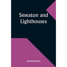 (英文圖書) Smeaton and Lighthouses 平裝版, Alpha Edition, 英文