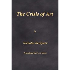 (英文圖書) The Crisis of Art 平裝版, Frsj Publications, 英文
