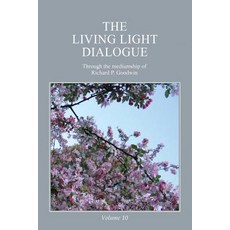 (英文圖書) The Living Light Dialogue Volume 10: Spiritual Awareness Classes of the Living... 平裝版, Serenity Association, 英文