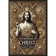 (英文圖書) The Imitation of Christ (Collector's Edition) (Laminated Hardback with Jacket) 精裝版, Revive Classics, 英文