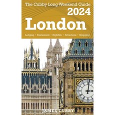 (英文圖書) LONDON The Cubby 2024 Long Weekend Guide 平裝版, James Cubby, 英文