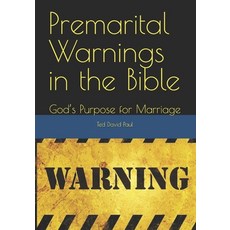 (英文圖書) Premarital Warnings in the Bible: God's Purpose for Marriage 平裝版, Independently Published, 英文