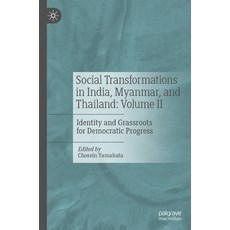 (英文圖書) Social Transformations in India Myanmar and Thailand: Volume II: Identity and Grassroots fo... 平裝版, Palgrave MacMillan, 英文