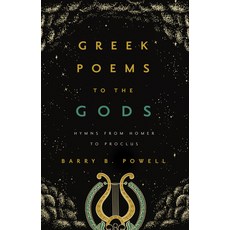 Greek Poems to the Gods: Hymns from Homer to Proclus 精裝版, University of California Press, 英文