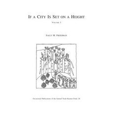 If a City Is Set on a Height Volume 3: The Akkadian Omen Series Shumma Alu Ina Mele Shakin Vol. 3:... 精裝版, Eisenbrauns, 英文