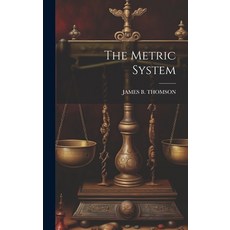 (英文圖書) The Metric System 精裝版, Legare Street Press, 英文
