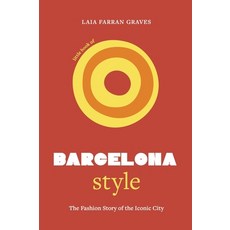 (英文圖書) Little Book of Barcelona Style: The Fashion Story of the Iconic City 精裝版, Welbeck, 英文