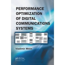 Performance Optimization of Digital Communications Systems 平裝版, Auerbach Publications, 英文