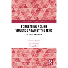 (英文圖書) Forgetting Polish Violence Against the Jews: The Great Whitewash 精裝版, Routledge, 英文