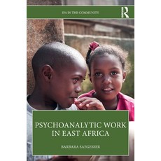 (英文圖書) Psychoanalytic Work in East Africa 平裝版, Routledge, 英文