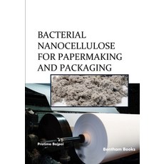 (英文圖書) Bacterial Nanocellulose for Papermaking and Packaging 平裝版, Bentham Science Publishers, 英文