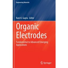 (英文圖書) Organic Electrodes: Fundamental to Advanced Emerging Applications 精裝版, Springer, 英文