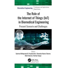 (英文圖書) The Role of the Internet of Things (IoT) in Biomedical Engineering: Present Scenario and Chal... 精裝版, Apple Academic Press, 英文