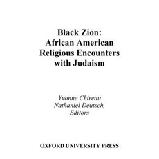 (英文圖書)Black Zion: African American Religious Encounters with Judaism 精裝版, Oxford University Press, 英文