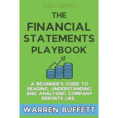 (英文圖書) The Financial Statements Playbook: A Beginner's Guide to Reading Understanding... 平裝版, Independently Published, 英文