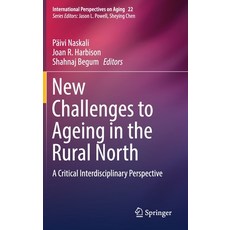 New Challenges to Ageing in the Rural North: A Critical Interdisciplinary Perspective 精裝版, Springer, 英文
